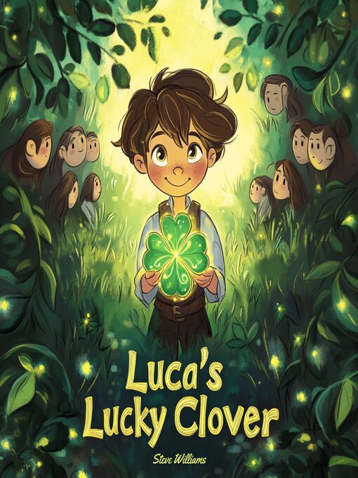 Title details for Luca's Lucky Clover by Steve Williams - Available